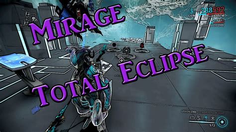 total eclipse warframe|mirage eclipse.